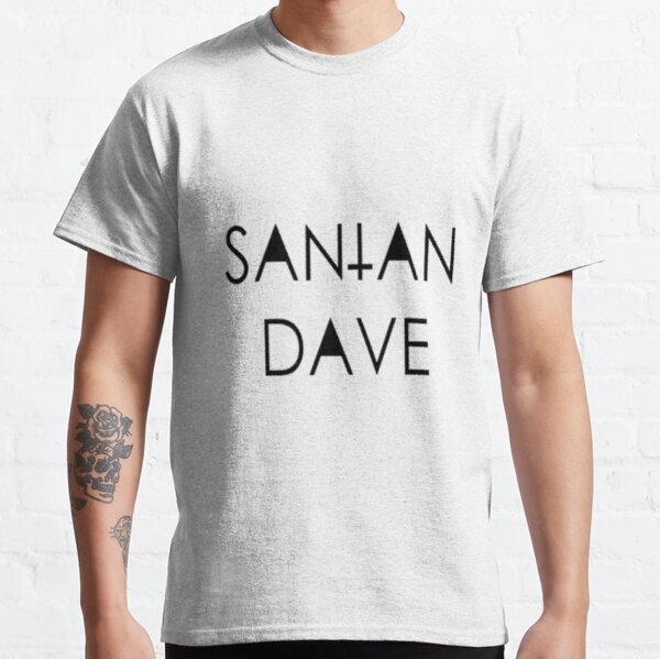 Santan Dave Psychodrama Classic T-Shirt RB1808 product Offical Santan Dave Merch