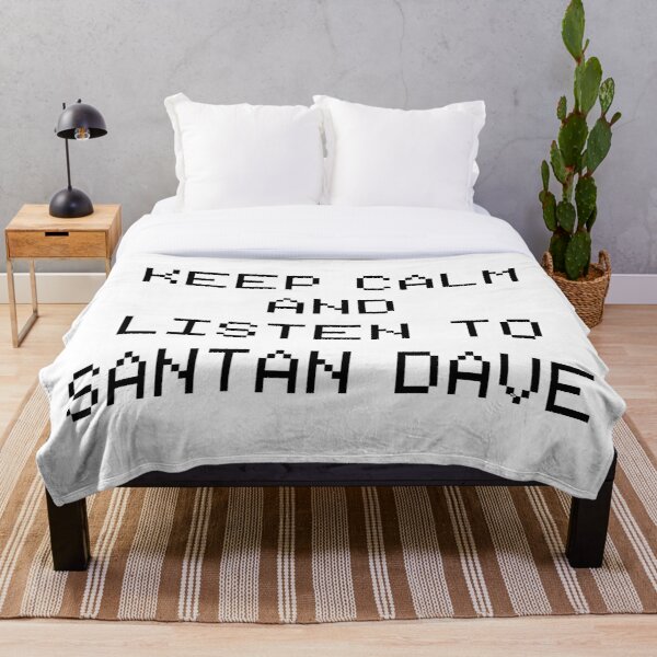Keep Calm And Listen To Santan Dave Throw Blanket RB1808 product Offical Santan Dave Merch