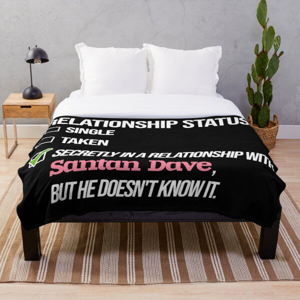 Relationship with Santan Dave Throw Blanket RB1808 product Offical Santan Dave Merch